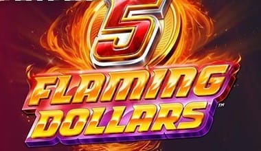 5 Flaming Dollars